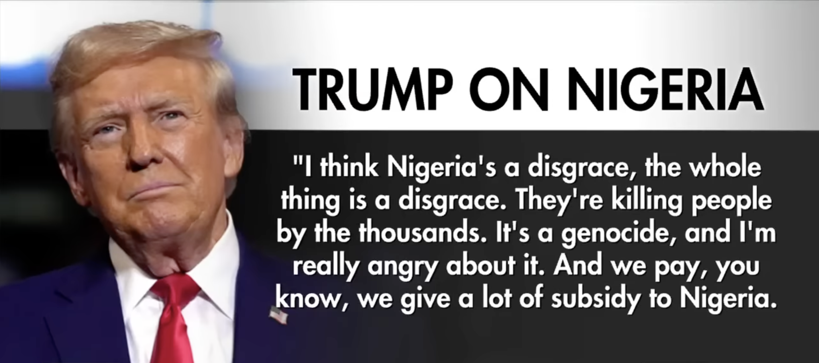 Trump’s ‘Nigeria Is a Disgrace’ Remarks Ignite Diplomatic and Public Outrage