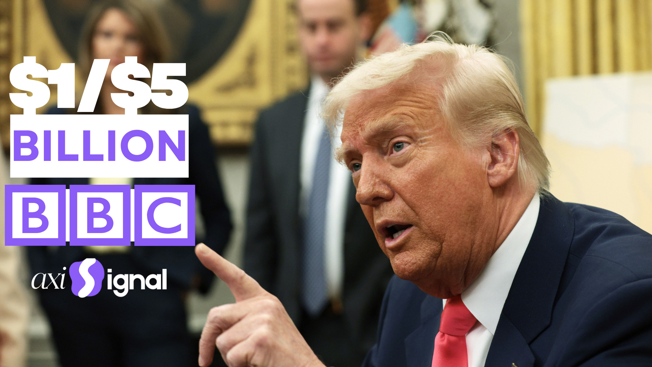 Trump’s Billion Dollars BBC Threat Becomes a Fight Over Narrative